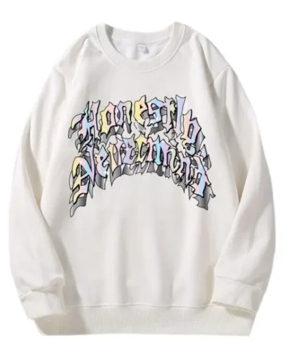 Honestly Drake Nevermind Sweatshirt